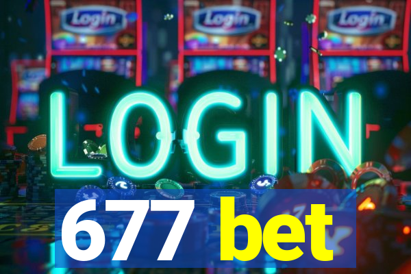 677 bet